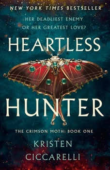 Hardcover Heartless Hunter: The Crimson Moth: Book 1 Book