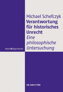 Hardcover Verantwortung für historisches Unrecht [German] Book