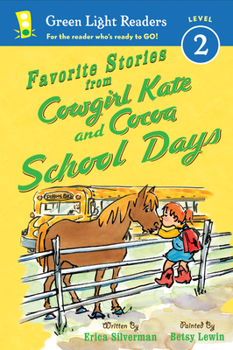 Cowgirl Kate and Cocoa: School Days (Cowgirl Kate and Cocoa) - Book #3 of the Cowgirl Kate and Cocoa