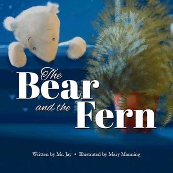 Hardcover The Bear and the Fern Book