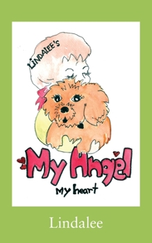 Paperback My Angel, My Heart Book