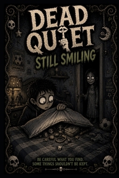 Still Smiling (DeadQuiet)