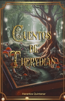 Paperback Cuentos de Therydian: ilustrado [Spanish] Book