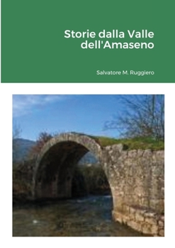 Paperback Storie dalla Valle dell'Amaseno [Italian] Book