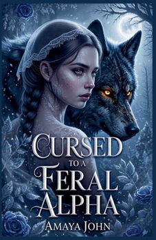 Paperback Cursed to a Feral Alpha Book