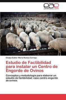 Paperback Estudio de Factibilidad Para Instalar Un Centro de Engorde de Ovinos [Spanish] Book