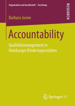 Paperback Accountability: Qualitätsmanagement in Hamburger Kindertagesstätten [German] Book