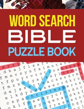 Word Search Bible Puzzle Book: Bible Puzzle Word Search Brain Workouts Book, Word Searches to Challenge Your Brain, Brian Game Book for Seniors in This Christmas Gift Idea.