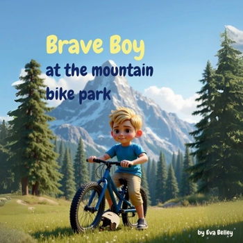 Paperback Brave Boy at the mountain bike park Book