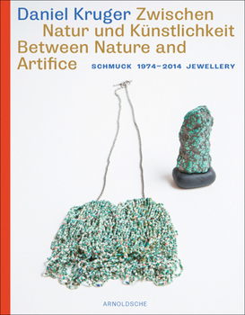 Hardcover Zwischen Natur Und Kunstlichkeit/Between Nature And Artifice: Schmuck 1974-2014 Jewellery Book