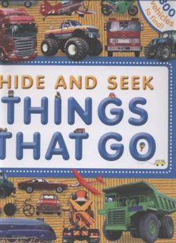 Hardcover Hide and Seek Things That Go Book