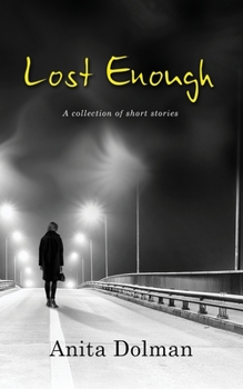 Paperback Lost Enough: A collection of short stories Book
