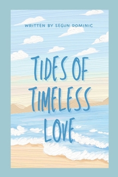 Paperback Tides of Timeless Love Book