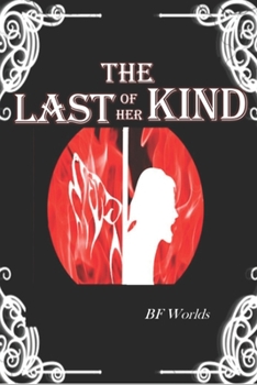 Paperback The Last of Her Kind Book