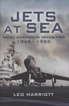 Hardcover Jets at Sea: Naval Aviation in Transition 1945 - 55 Book