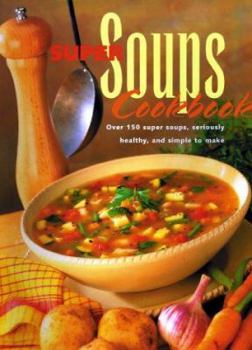 Paperback Super Soups Cookbook Book