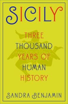 Hardcover Sicily: Three Thousand Years of Human History Book