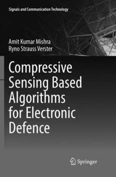 Paperback Compressive Sensing Based Algorithms for Electronic Defence Book