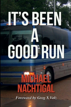 Paperback It's Been a Good Run Book