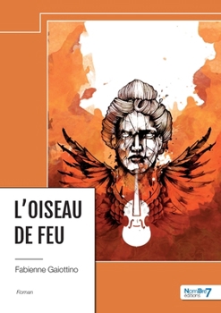 Paperback L'oiseau de feu [French] Book