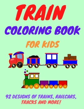 Paperback Train Coloring Book: An Activity Book for Ages 4-8 Book