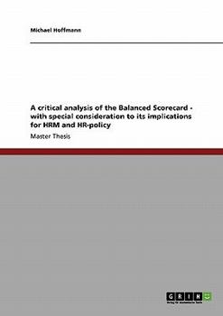 Paperback A critical analysis of the Balanced Scorecard - with special consideration to its implications for HRM and HR-policy Book