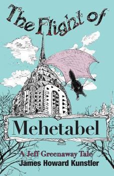 The Flight of Mehetabel - Book #3 of the Jeff Greenaway
