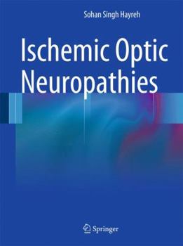 Hardcover Ischemic Optic Neuropathies Book