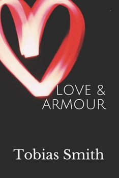 Paperback Love & Armour Book