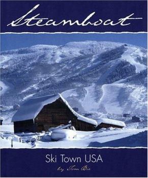 Hardcover Steamboat: Ski Town USA Book