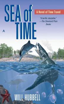Mass Market Paperback Sea of Time: A Novel of Time Travel Book