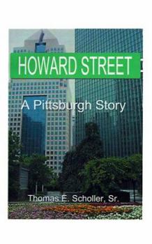 Paperback Howard Street: A Pittsburgh Story Book