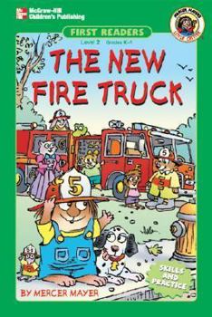The New Fire Truck - Book  of the Little Critter Readers
