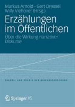 Paperback Erzählungen Im Öffentlichen: Über Die Wirkung Narrativer Diskurse [German] Book