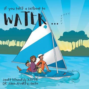 Paperback If you take a Sailboat to Water... Book