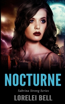 Paperback Nocturne (Sabrina Strong Series Book 3) Book
