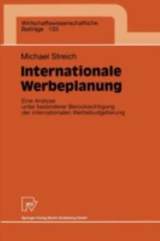 Paperback Internationale Werbeplanung: Eine Analyse Unter Besonderer Berücksichtigung Der Internationalen Werbebudgetierung [German] Book
