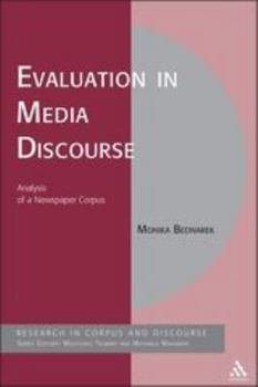 Paperback Evaluation in Media Discourse: Analysis of a Newspaper Corpus Book