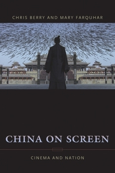 Paperback China on Screen: Cinema and Nation Book