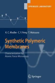 Paperback Synthetic Polymeric Membranes: Characterization by Atomic Force Microscopy Book