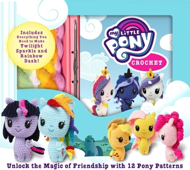 Paperback My Little Pony Crochet Book