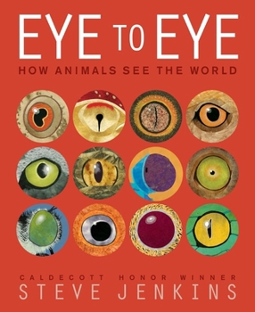 Paperback Eye to Eye/How Animals See the World: How Animals See the World Book