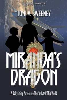 Paperback Miranda's Dragon: A Babysitting Adventure That's Out of This World Book
