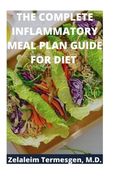 Paperback The Complete Inflammatory Meal Plan Guide for Diet Book