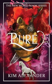 Pure - Book #1 of the New World Magic