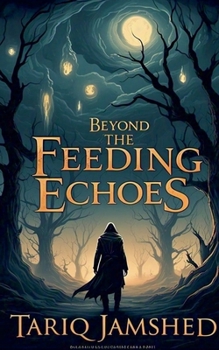 Paperback Beyond The Feeding Echoes Book