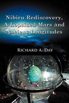 Paperback Nibiru Rediscovery, a Lopsided Mars and Ancient Longitudes Book