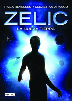 Paperback Zelic. La Nueva Tierra [Spanish] Book