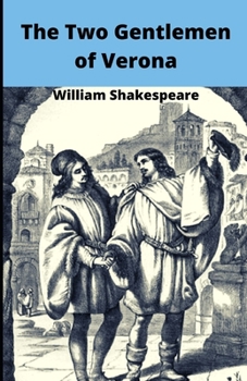 The two Gentlemen Of Verona Illustrated