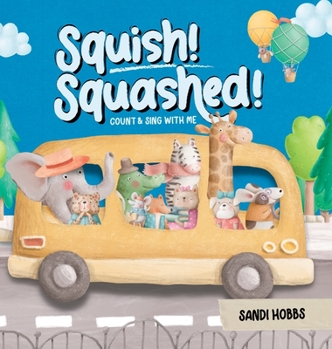 Hardcover Squish Squashed! Book